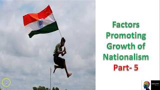 History  Factors Promoting Growth of Nationalism in IndiaPart 5 [upl. by Libre614]