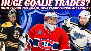 NHL Trade Rumours  Huge Goalie Trades Habs Bruins Sabres Blues Taylor Hall Healthy Scratch [upl. by Notsnarc480]