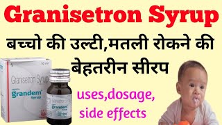 Grandem Syrup । granisetron syrup । बच्चो की उल्टी की दवा ।Graniforce syrup । [upl. by Kathrine]