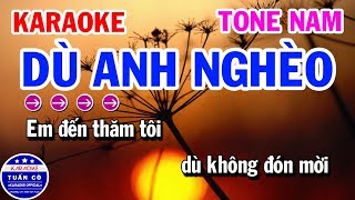 Karaoke Dù Anh Nghèo  Nhạc Sống Tone Nam Karaoke Tuấn Cò [upl. by Eelreveb]