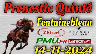 pronostic quinté jeudi 14 november 2024 Fontainebleau [upl. by Bussey]