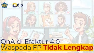 QnA Update Efaktur 40 Awas Faktur Pajak Tidak Lengkap [upl. by Akiwak]