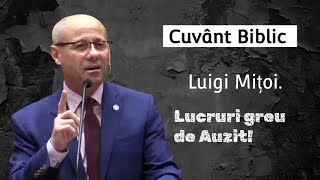 Luigi Mițoi  Lucruri greu de Auzit [upl. by Tobiah839]