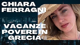 Agosto 2024  Le vacanze povere di Chiara Ferragni [upl. by Anitnelav]