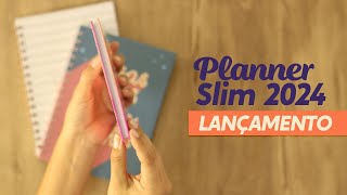 LANÇAMENTO  Planner Slim 2024 [upl. by Culbert]