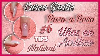 Como Aplicar UÑAS ACRILICAS con TIPS NATURAL 💅Curso Para Principiantes CLASE6 [upl. by Willumsen]