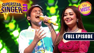 Jeena Yahan पर Kshitij की Magical Performance  Superstar Singer S3  Full Episode [upl. by Assil69]