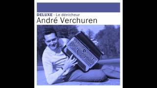 André Verchuren  Le dénicheur [upl. by Haraj534]