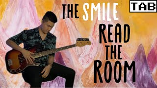 THE SMILE  Read the Room  Bass Tab  Cover  Lesson  Tutorial [upl. by Adrial573]