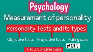 Measurement of personality  Personality tests  MMPI CPI 16 PF EPPS [upl. by Yedrahs322]