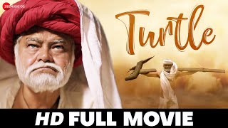 Turtle  Sanjay Mishra Amol Deshmukh Yash Rajasthani Zoya  Full Movie 2018 [upl. by Anawak]