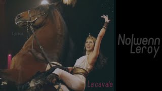 Nolwenn Leroy Lyrics  quotLa cavalequot [upl. by Scot]