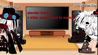 the slender brothers react to the meme  killer angel [upl. by Nigel940]