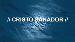 Emir Sensini  Cristo Sanador Con Letra [upl. by Naugal]