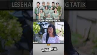 WARUNG TATI JADI LESEHAN shorts warintil [upl. by Lerrad245]