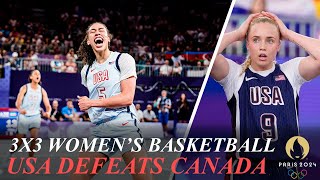 3x3 Basketball USA Women Defeat Canada for Bronze  Paris Olympics 2024 [upl. by Allicserp]