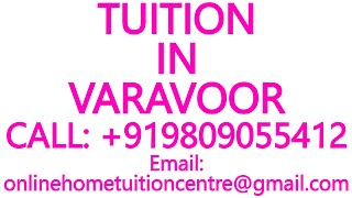 TUITION IN VARAVOOR for ICSE ISC CBSE NIOS STATE BOARD MATHEMATICS SCIENCE PHYSICS CHEMISTRY [upl. by Yorick]