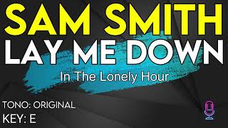 Sam Smith  Lay Me Down  Karaoke Instrumental [upl. by Suissac]