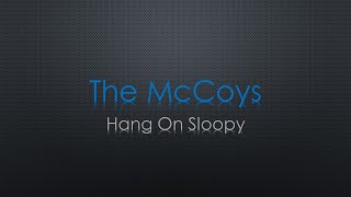 The McCoys Hang on Sloopy Lyrics [upl. by Alemrac234]