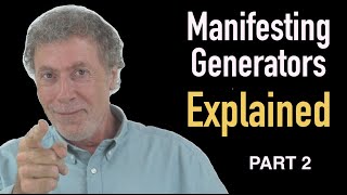 Manifesting Generators Explained  Part 2 [upl. by Nnylav862]