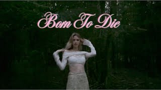 Born To Die  Lana Del Rey cover [upl. by Hoffman]