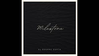 quotMilestonequot Hip Hop Beat  Raghav Gupta [upl. by Mallon]