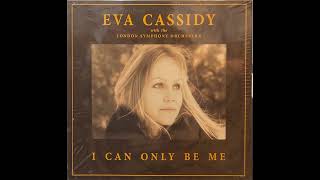 Eva Cassidy  When Its Too Late [upl. by Oiramrej]