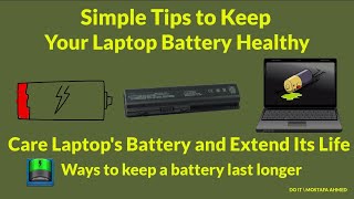 How to Care Laptops Battery and Extend Its Life Tips to Keep Your Laptop Battery Healthy [upl. by Nuarb]