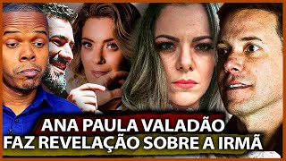 ANA PAULA VALADÃO QUEBRA O SILÊNCIO [upl. by Meador493]