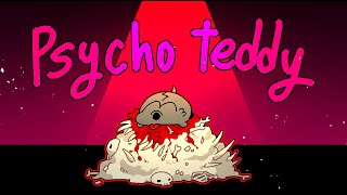 Psycho teddy meme [upl. by Brandtr]