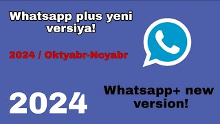 Whatsapp plus yeni versiya 2024 Ən yaxşı Whatsapp linki Whatsapp plus new version whatsapp [upl. by Iaoh924]