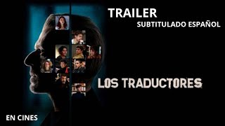 Los Traductores  Tráiler Oficial Subtitulado  Cinemex [upl. by Levesque943]