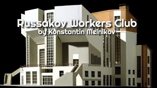 Russakov Workers Club by Konstatin Melnikov [upl. by Deroo483]