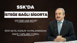 Necati Çetiner SSKda İsteğe Bağlı Sigorta Konusunu Anlattı Emeklilikte Akla Takılanlar [upl. by Yahiya10]