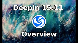 Deepin 1511 Overview [upl. by Klinges100]