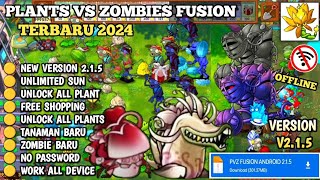 PLANTS VS ZOMBIES FUSION EDITION MOD APK LATEST VERSION 215 l UNLIMITED SUN amp UNLOCK ALL PLANTS [upl. by Ladd]