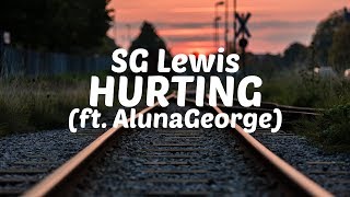 SG Lewis  Hurting feat AlunaGeorge Lyric Video [upl. by Emerick]