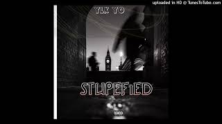 YLK Yo  Stupefied Official Audio [upl. by Edrick586]