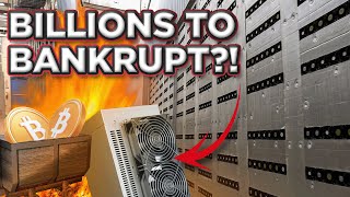 Billion Dollar Bitcoin Mining Farm BANKRUPTCY [upl. by Riplex]