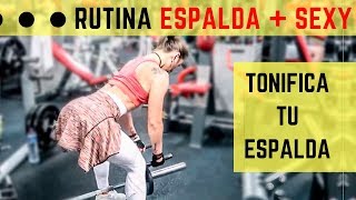 TONIFICAR ESPALDA – RUTINA EFICAZ PARA ESPALDA [upl. by Oemor]