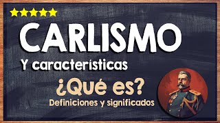 🙏 ¿Qué es el Carlismo  Descubre qué defendían los Carlistas 🙏 [upl. by Malcah]