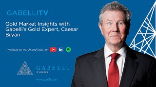 Gold Market Insights with Gabellis Gold Expert Caesar Bryan [upl. by Akirahs]