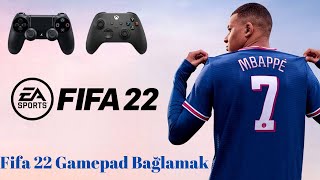 Fifa 22 Gamepad BağlamakFifa 22 Kontrolleri DeğiştirmeX360CE Nasıl Kullanılır [upl. by Ib975]