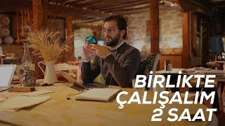 BİRLİKTE ÇALIŞALIM  2 SAAT  DİNLENDİRİCİ MOTİVE EDİCİ MÜZİKLERLE [upl. by Singhal823]