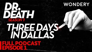 Episode 1 Three Days in Dallas  Dr Death Season 1  Dr Duntsch  Full Episode [upl. by Nnor]