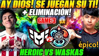 😲Heroic vs Team Waska Game 3 Bo3 ELIMINACIÓN😲Parker vs Pakazs  ESL One Bangkok 2024 [upl. by Adnert]