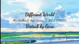 Vietsub by Goro Different World  Alan Walker ft Sofia Carson K391 amp CORSAK [upl. by Gunther]