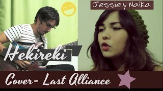 Hekireki  Last Alliance Opening Hajime No Ippo  Cover  Naika y Jessie [upl. by Niotna32]