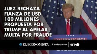 Juez rechaza fianza de USD 100 millones propuesta por Trump al apelar multa por fraude [upl. by Mcgraw917]