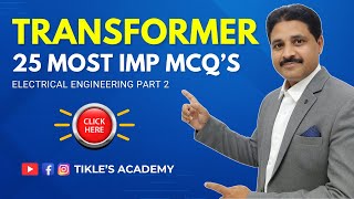 TRANSFORMER OBJECTIVE QUESTIONS IN ELECTRICAL ENGINEERING PART2 TIKLESACADEMY [upl. by Mallis]